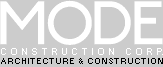 MODE Construction Corp., Architecture and Construction